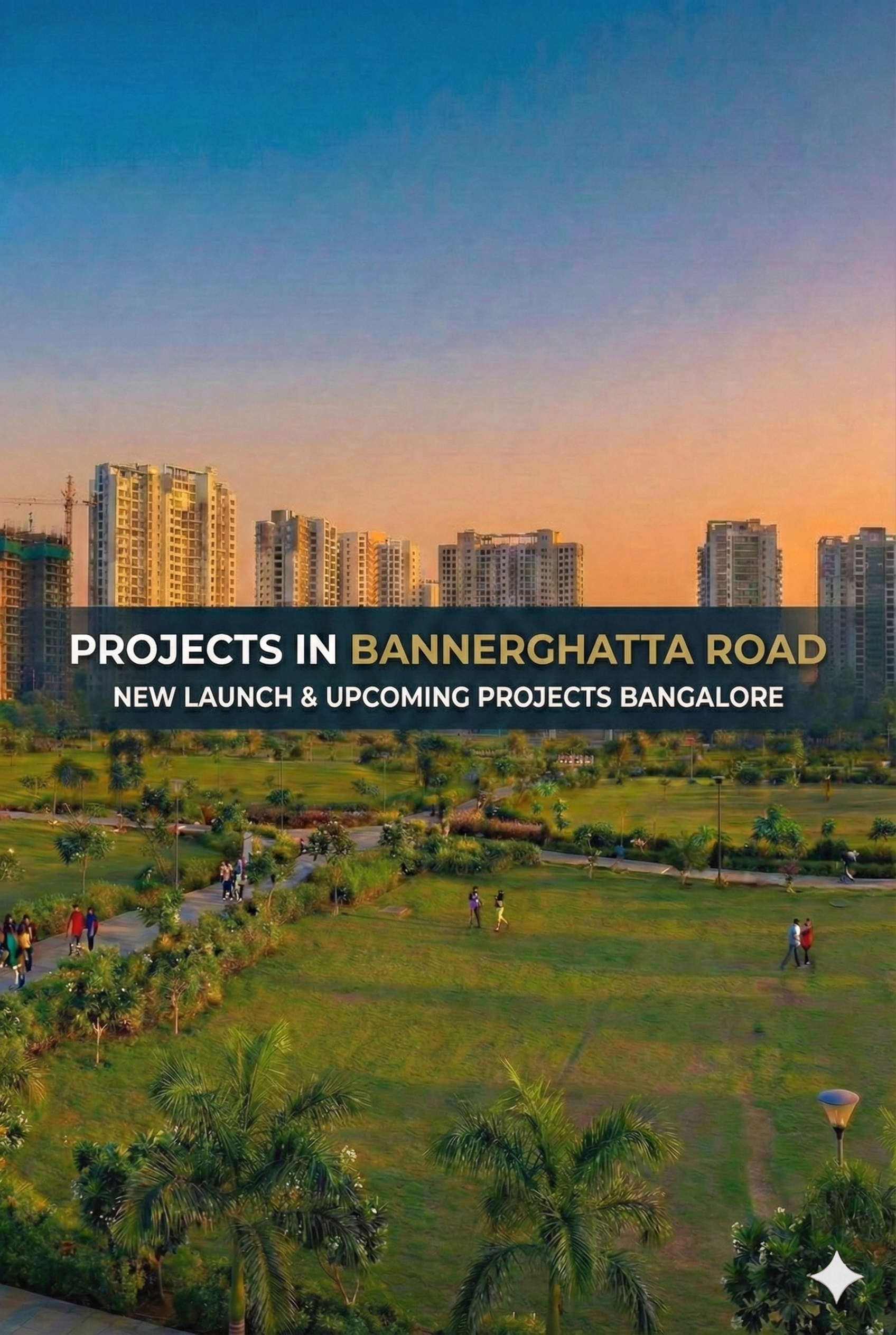 New & Upcoming Projects in Bannerghatta Road