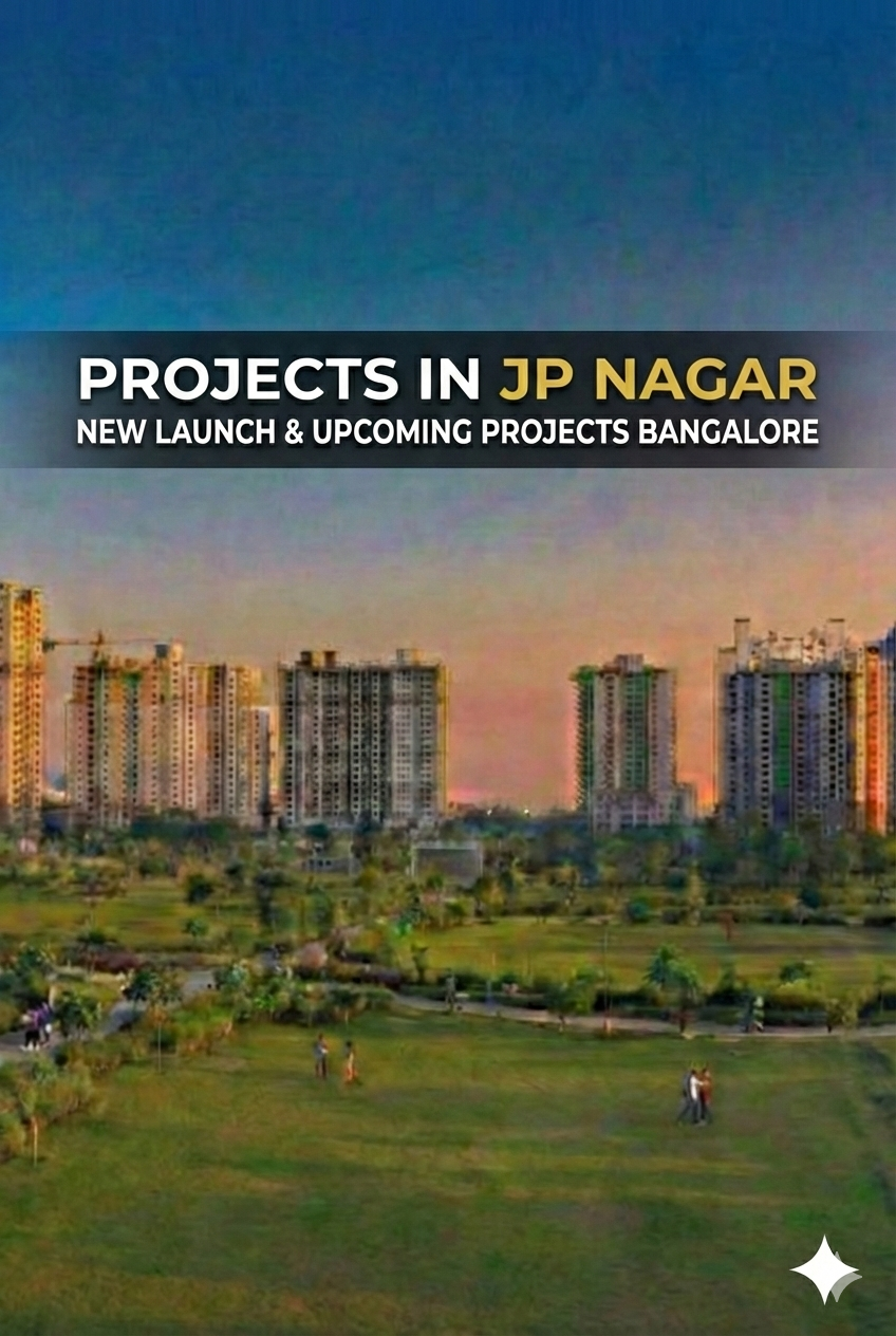 New & Upcoming Projects in JP Nagar
