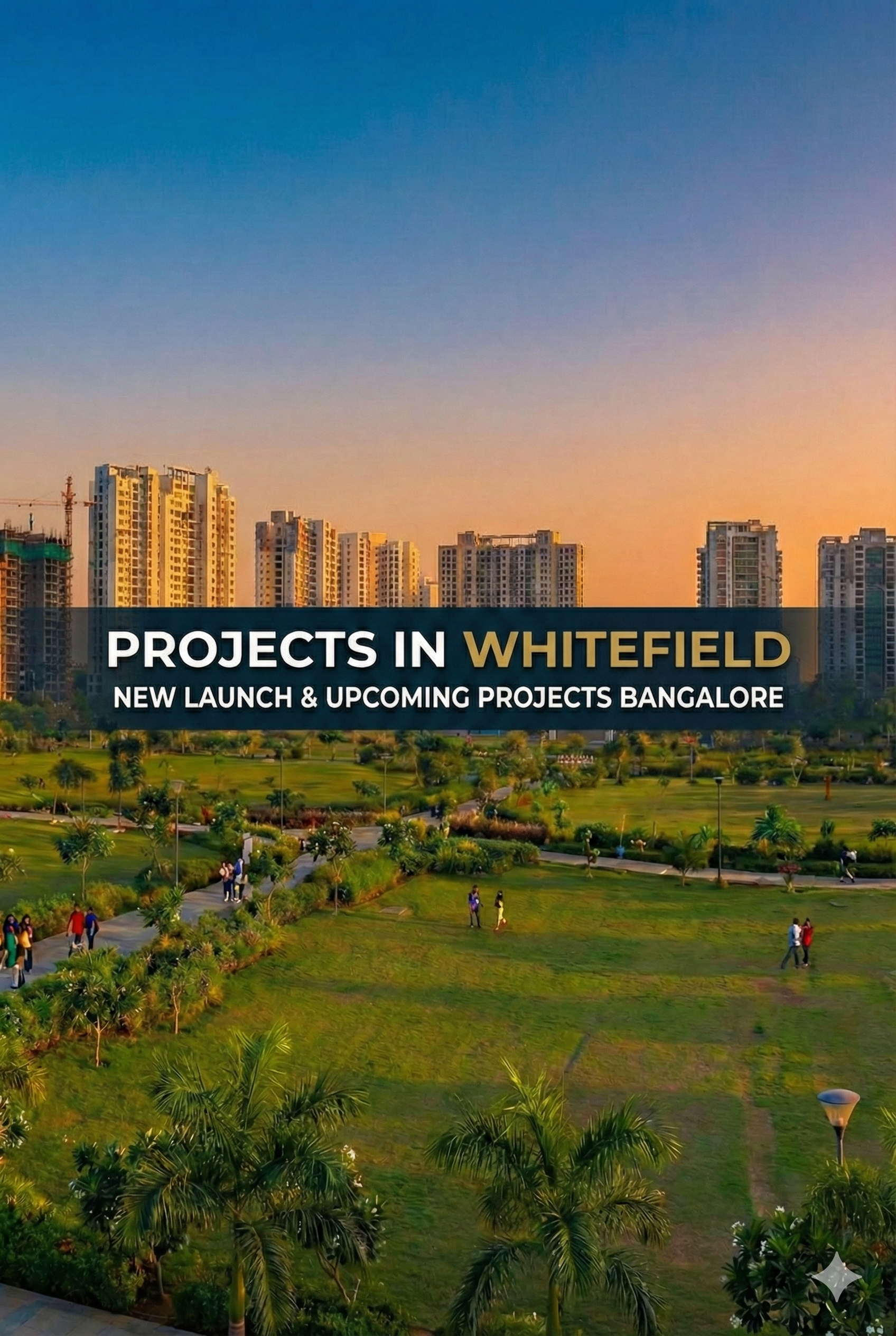 New & Upcoming Projects in Whitefield